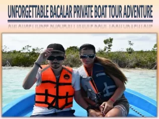 Unforgettable Bacalar Private Boat Tour Adventure