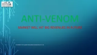 anti venom market will hit big revenues in future