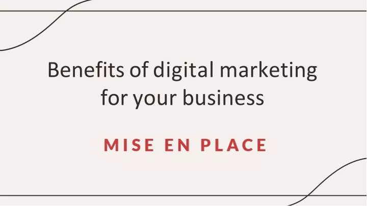 benefits of digital marketing for your business