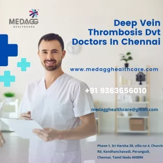 Deep Vein Thrombosis Dvt Doctors In Chennai