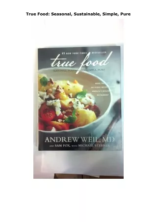 download✔ True Food: Seasonal, Sustainable, Simple, Pure
