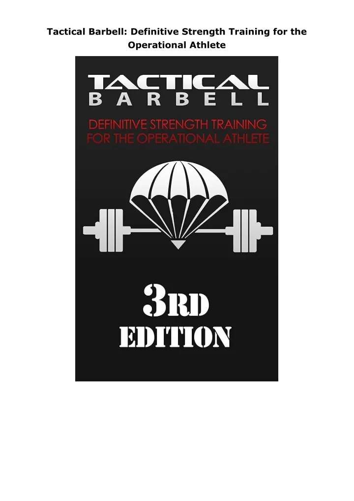 PPT - Tactical-Barbell-Definitive-Strength-Training-for-the-Operational ...