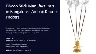 Dhoop Stick Manufacturers in Bangalore, Best Dhoop Stick Manufacturers in Bangal