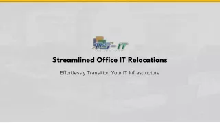 Streamlined Office IT Relocations
