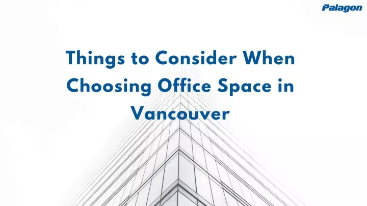 things to consider when choosing office space