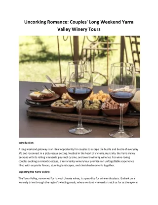 Couples' Long Weekend Yarra Valley Winery Tours