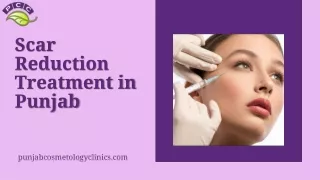 Scar Reduction Treatment in Punjab
