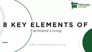 8 Key Elements for Comfortable Farmland Living