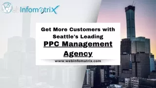 Get More Customers with Seattle's Leading PPC Management Agency