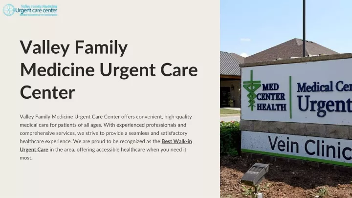 valley family medicine urgent care center