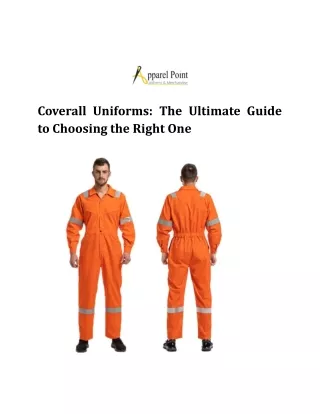Coverall Uniforms_ The Ultimate Guide to Choosing the Right One
