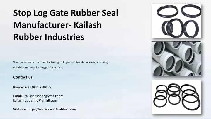 PPT - Stop Log Gate Rubber Seal Manufacturer, Best Stop Log Gate Rubber ...