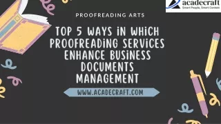 Top 5 Ways in Which Proofreading Services Enhance Business Documents Management