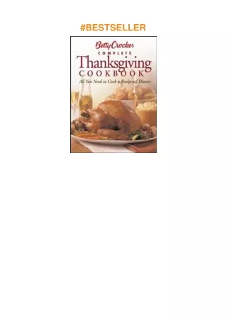 Pdf⚡️(read✔️online) Betty Crocker's Complete Thanksgiving Cookbook: All You Need to Cook a Foolproof Dinner