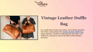 Exploring the Allure of Vintage Leather Duffle Bags