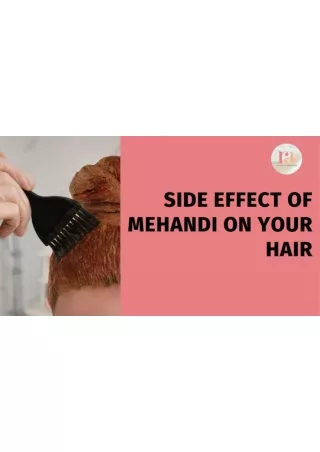 Side effect of Mehandi on your hair