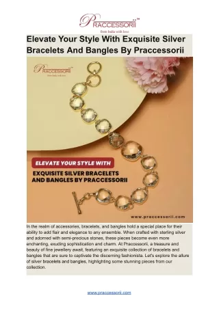 Elevate Your Style With Exquisite Silver Bracelets And Bangles By Praccessorii
