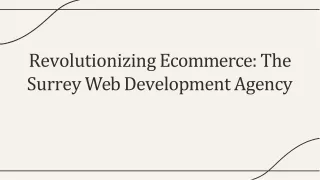 Revolutionizing Ecommerce The Surrey Web Development Agency