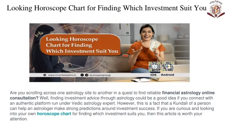 looking horoscope chart for finding which investment suit you
