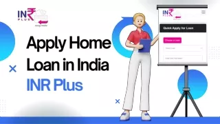 Apply Home Loan in India - INR Plus