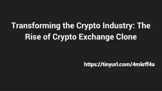 Transforming the Crypto Industry_ The Rise of Crypto Exchange Clone