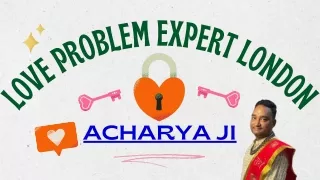 Love Problem Solution Expert In London