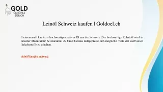 Leinöl Schweiz kaufen Goldoel.ch