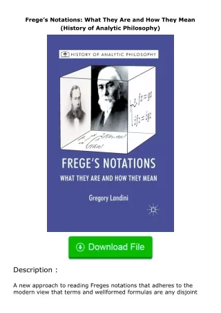 Download❤[READ]✔ Frege’s Notations: What They Are and How They Mean (History of Analytic Philosophy)