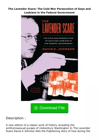 read ❤️(✔️pdf✔️) The Lavender Scare: The Cold War Persecution of Gays and Lesbians in the Federal Government