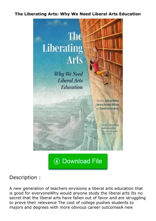 [PDF]❤READ⚡ The Liberating Arts: Why We Need Liberal Arts Education