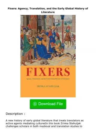 Download❤[READ]✔ Fixers: Agency, Translation, and the Early Global History of Literature