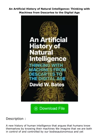 Download⚡ An Artificial History of Natural Intelligence: Thinking with Machines from Descartes to the Digital Age