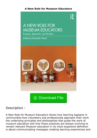 (❤️pdf)full✔download A New Role for Museum Educators