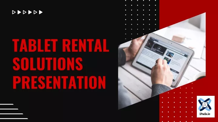 tablet rental solutions presentation