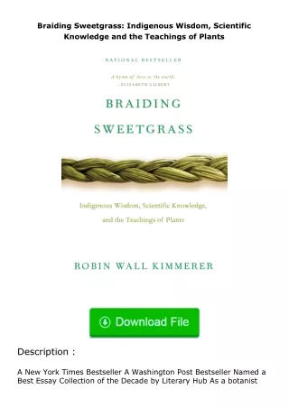 Download⚡PDF❤ Braiding Sweetgrass: Indigenous Wisdom, Scientific Knowledge and the Teachings of Plants