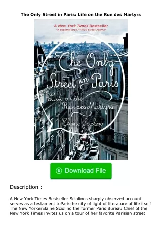 read ❤️(✔️pdf✔️) The Only Street in Paris: Life on the Rue des Martyrs