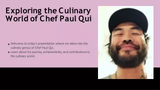 Exploring the Culinary World of Chef Paul Qui