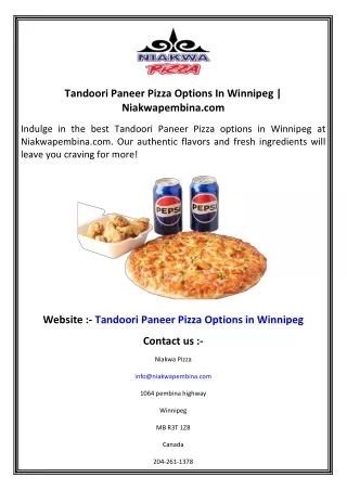 Tandoori Paneer Pizza Options In Winnipeg   Niakwapembina.com