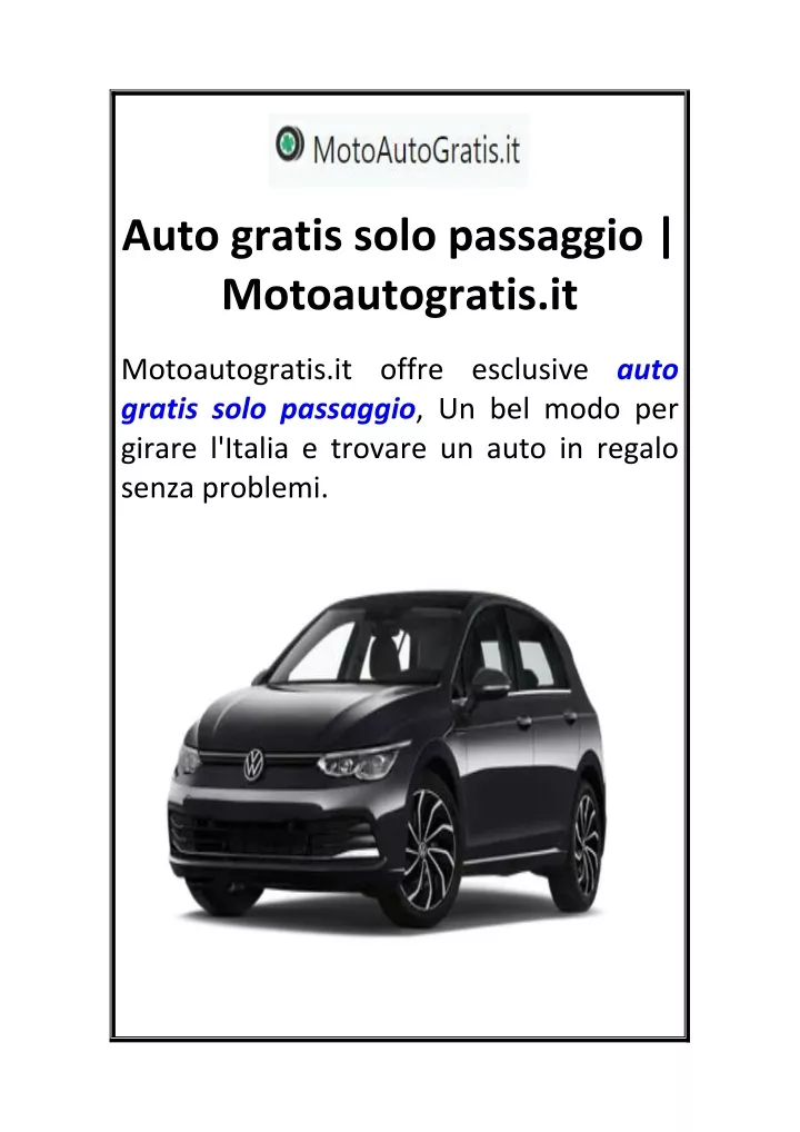 auto gratis solo passaggio motoautogratis it