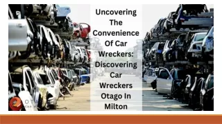 Uncovering The Convenience Of Car Wreckers Discovering Car Wreckers Otago In Milton