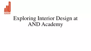 Exploring Interior Design at AND Academy