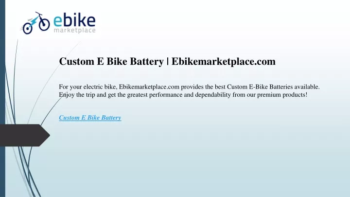 custom e bike battery ebikemarketplace