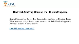 Rad Tech Staffing Houston Tx Riscstaffing.com