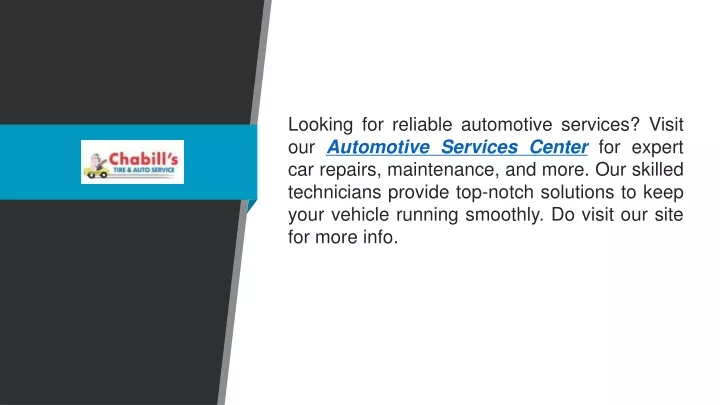 looking for reliable automotive services visit