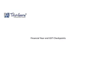 Financial Year end GST Checkpoints