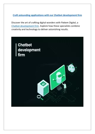 Deliver a comprehensive experience of Chatbot development firm, Pattem Digital