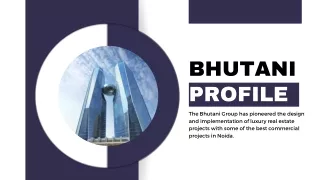 Bhutani Group: Leading Developers in Noida