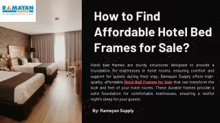 How to Find Affordable Hotel Bed Frames for Sale?