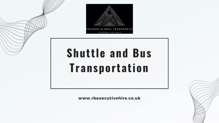 shuttle and bus transportation