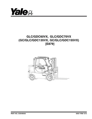 YALE (E879) GDC135VX LIFT TRUCK Service Repair Manual